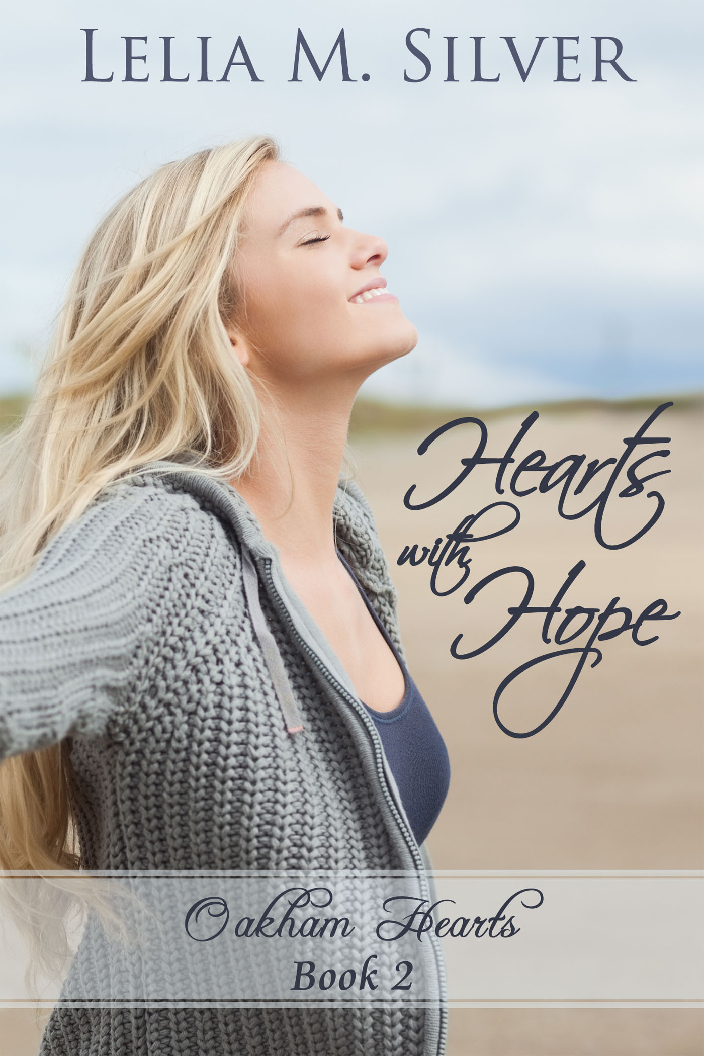 Hearts with Hope by Lelia M Silver