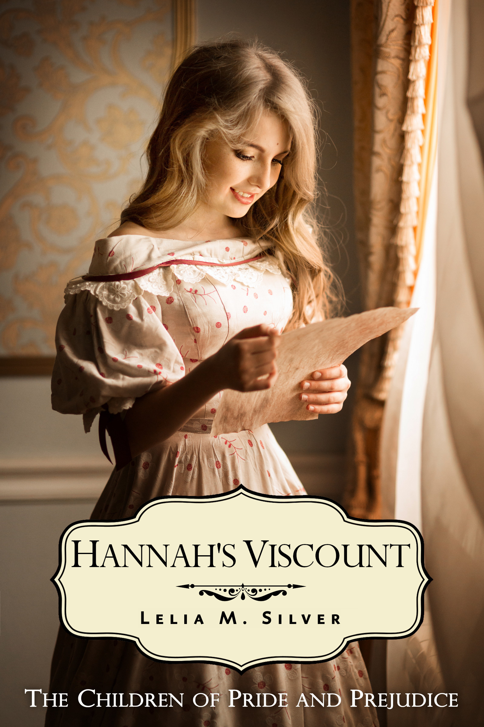 Hannah's Viscount by Lelia M. Silver